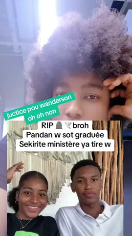 la mort Wanderson#fypシ゚viral #haitiennetiktok🇭🇹🇭🇹🇭🇹🇭🇹😍😍😍😍 #equatorialguinea🇬🇶 #Samyinfos509 