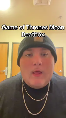 Game of throats moan beatbox #fypシ #meme #GOT #beatbox #beatboxing #weird 