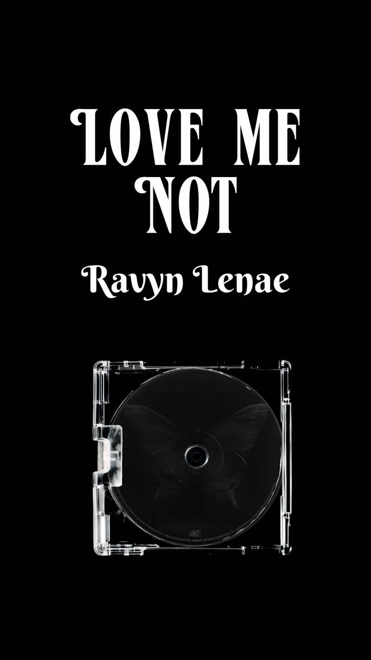 Love Me Not - #ravynlenae #lovemenot #song #lyrics 
