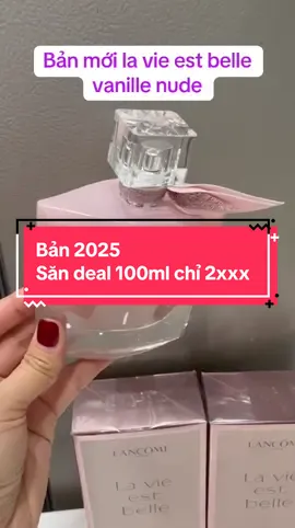 Ngọt ngào mượt mà lần đầu tiên mà lancome kết hợp giàu vanille cùng xạ hương trong chai la vie est belle phiên bản đặc biệt 2025. #lancome #lavieestbelle  #lancomevanillenude #nuochoachinhhang #chucchucshop @Chuc Pháp 🇫🇷 @Chuc- ở Pháp 