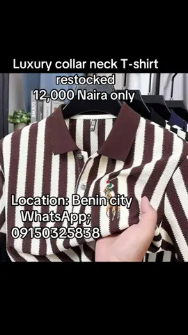 12k Luxury collar neck Send a DM to get yours today 09150325838 Location: Benin city #polovendorinbenincity #btvday35 #soniasfashionfix #growwithachievers7 #benincityedostate 