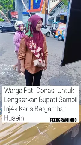 Warga pati yang beri donasi untuk demo lengserkan bupati pati, menginjak kaos bergambar husein karena dianggap penghianat dan Sengkuni 