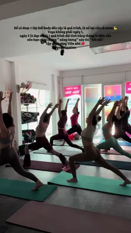 Để có được 1 lớp full body đều vậy là quá trình, là nổ lực của cả team.💪 Yoga không phải ngày 1,  ngày 2 là đẹp mà là 1 quá trình dài tính bằng tháng & năm nên nếu bạn cùng chung 
