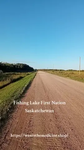 Fishing Lake First Nation  Saskatchewan  Treaty 4 territory  https://wearethemedicine.shop/