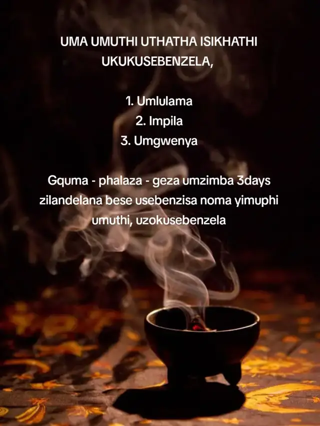 UMA UMUTHI UTHATHA ISIKHATHI UKUKUSEBENZELA,  1. Umlulama 2. Impila 3. Umgwenya Gquma - phalaza - geza umzimba 3days zilandelana bese usebenzisa noma yimuphi umuthi, uzokusebenzela #sangoma #imithi 