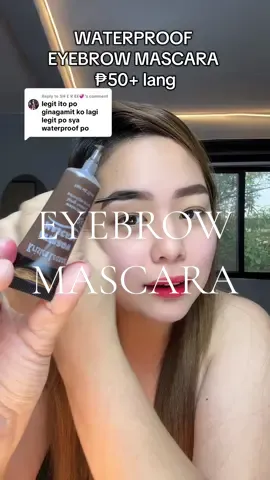 Replying to @SH E R EE💞 24hrs long lasting eyebrow mascara. #eyebrows #eyebrowmascara #waterproofeyebrow #eyebrowsonfleek 