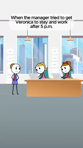 When the manager tried to get Veronica to stay and work after 5 p.m.@✨️The Real Veronika ✨️ #worklife #jobs #manager #managersbelike #animation 