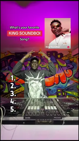 WHATS YOUR FAVORITE KINGSOUNDBOI SONG? @king.soundboi  #KINGSOUNDBOI#ALIMAMA #DJ #DJKEYWE #fyppp #TIKTOKNIGERIA