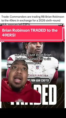 #greenscreen Brian Robinson Jr. has officially been traded to the San Francisco 49ers for a 6th round pick! Is this one of the biggest steals of the season? Here’s why this move could make the 49ers offense unstoppable and why Washington may regret this trade #brianrobinsonjr #sanfrancisco49ers 