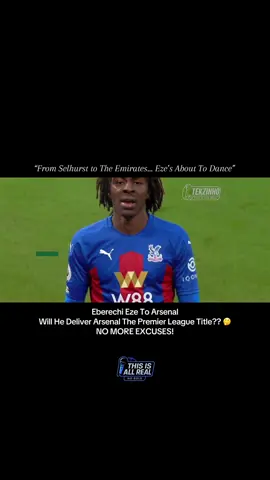 Will EZE Finally Win Arsenal The Premier League??!!🤔🎙️ #eze #arsenal #PremierLeague #tekzinho #fyp 
