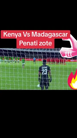 #Kenya  Vs Madagascar All penalties 