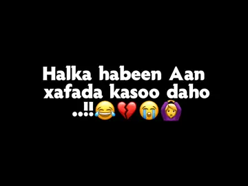 dhibkan yaa ila Qabo💔😂#somalitiktok #foryoupage 