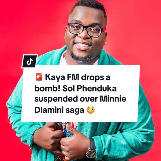Kaya FM says pause ⏸️ Sol Phenduka out after Minnie controversy! Hashtags: #SolPhenduka #MinnieDlamini #KayaFM #CelebrityNews #TrendingSA