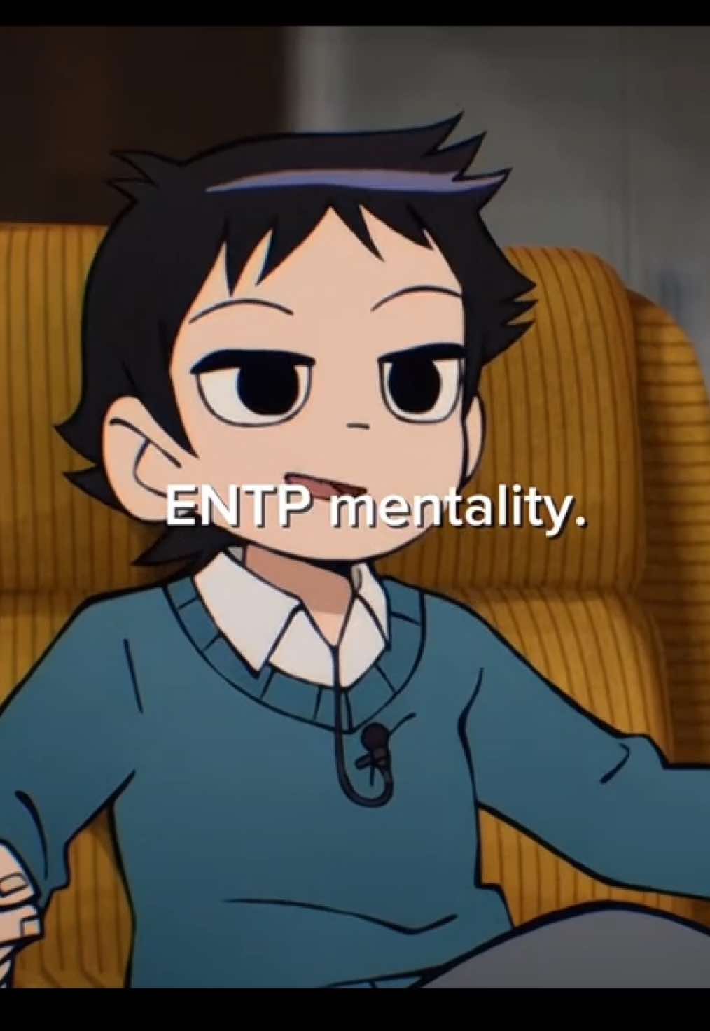 #ENTP pt 2 | pt 1  @Lenny  I love whatevers wrong with entps (me) #fyp #boost #mentality #entpmentality 