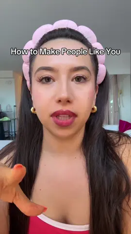 How to make people like you