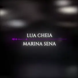 Lua cheia - Marina Sena | edit og: @berty || #marinasena #jeremygilbert #jeremygilbertedit  #edit #fyp 