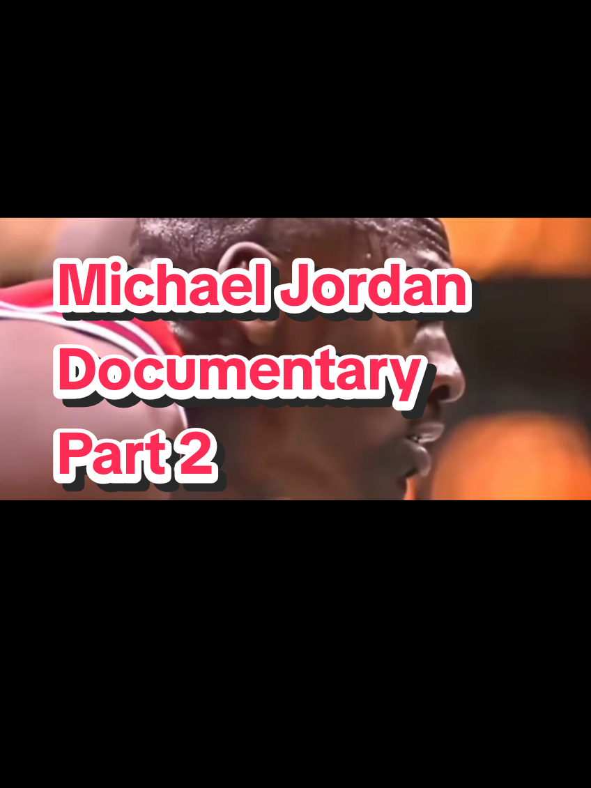 Michael Jordan Documentary Part 2  . . #jordan #fyp #trending #NBA #viral 