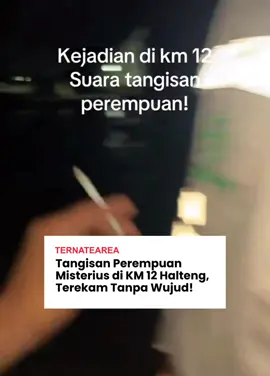 Sebuah video yang beredar di media sosial TikTok menghebohkan warganet. Video itu diunggah oleh akun @dimas.rafael18 dan memperlihatkan suasana di sekitar KM 12, Halmahera Tengah, dengan suara tangisan perempuan terdengar jelas, meski tak ada wujudnya. Dalam keterangan video, peristiwa itu terjadi di kawasan salah satu perusahaan di KM 12 Halteng. Sang pemilik akun mengaku merekam secara spontan ketika suara tangisan itu terdengar. Unggahan tersebut kemudian ramai dibicarakan di Instagram dan platform lainnya. Banyak warganet mengaku merinding, sementara sebagian lain mempertanyakan kebenaran rekaman itu. Hingga kini belum ada penjelasan resmi terkait fenomena suara misterius yang terekam di lokasi tersebut. #fyp #terkini #iwip #halteng
