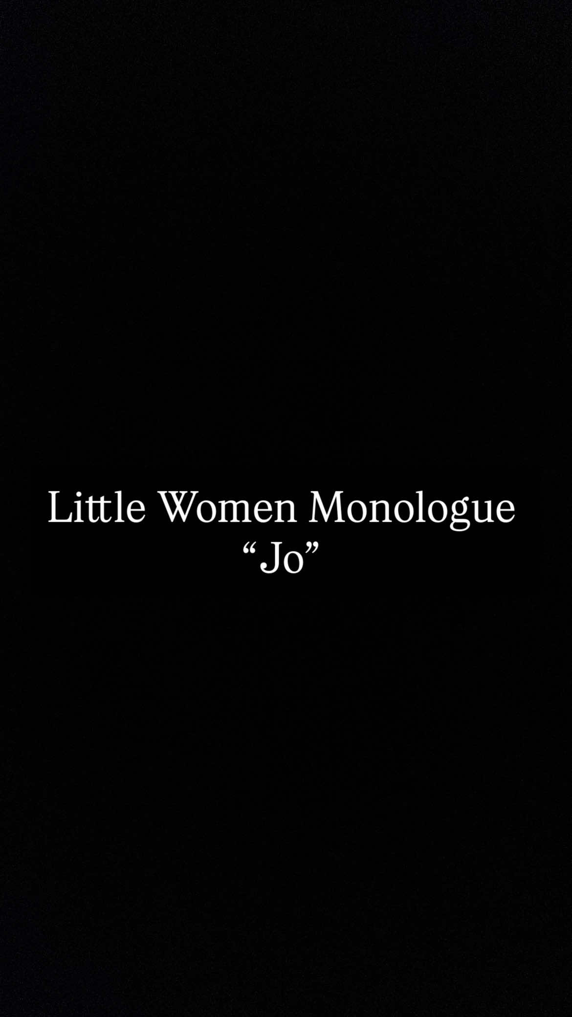 Jo’s Monologue from Little Women #acting #scene #monologue #actingskills #practice 