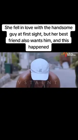 She fell in love with the handsome guy at first sight, but her best friend also wants him, and this happened#nollywoodmovies #fyp #viral #