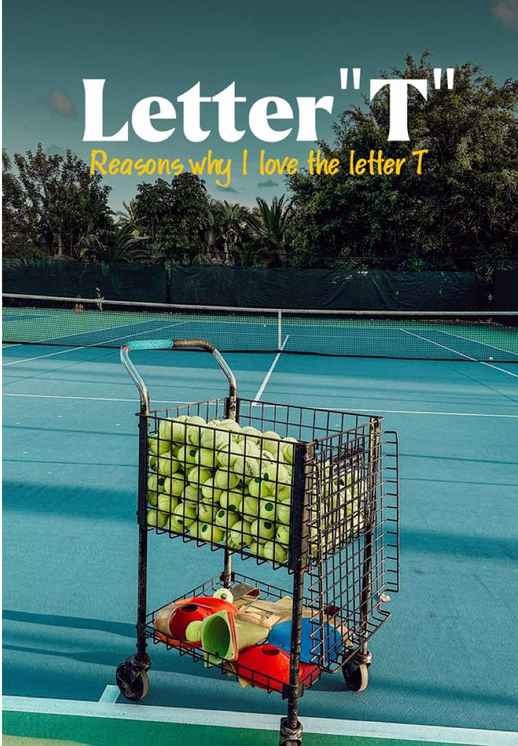 🎾❤️Why do you love the letter “T”? #tennisvibes #tenniscourt #tennistraining #tennislove #tennistournament 