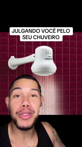 Qual o seu? #chuveiro #casa #julgando #foryou 