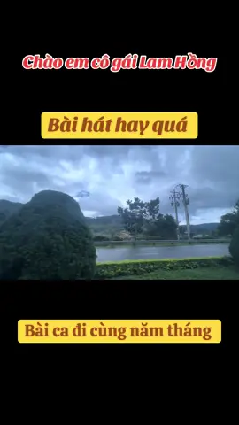 Chào em cô gái Lam Hồng - Tb Đức Bình #XuhuongTicktok2025 #bài ca đi cùng năm tháng #chaoemcogailamhong 