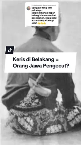 Replying to @mbah dukun di Jawa cara memakai keris memang beragam, tidak hanya di belakang. Jadi tidak benar tuduhan bahwa karena kerisnya di belakang orang Jawa itu pengecut. #jawa #keris #budayajawa #budaya #minang