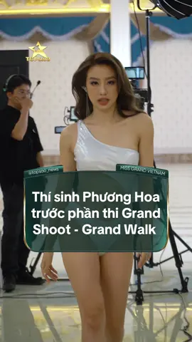 Thí sinh Phương Hoa trước phần thi Grand Shoot - Grand Walk  #tiktokgiaitri #topsao #missgrandvietnam 