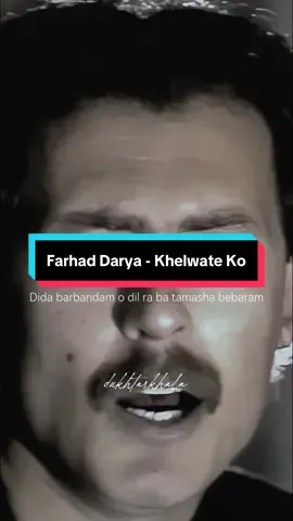 Autocorrect keeps trying to correct to farhad daddy 😔 Farhad darya - khelwate ko translation.  #farhaddarya #afghanistan #afghan #afghansongs #afghanmusic 
