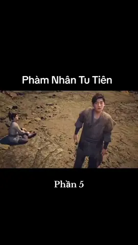 Phần 5: Phàm Nhân Tu Tiên  #hanlap #hanlap_namcunguyen #lephivu #phamnhantutien 
