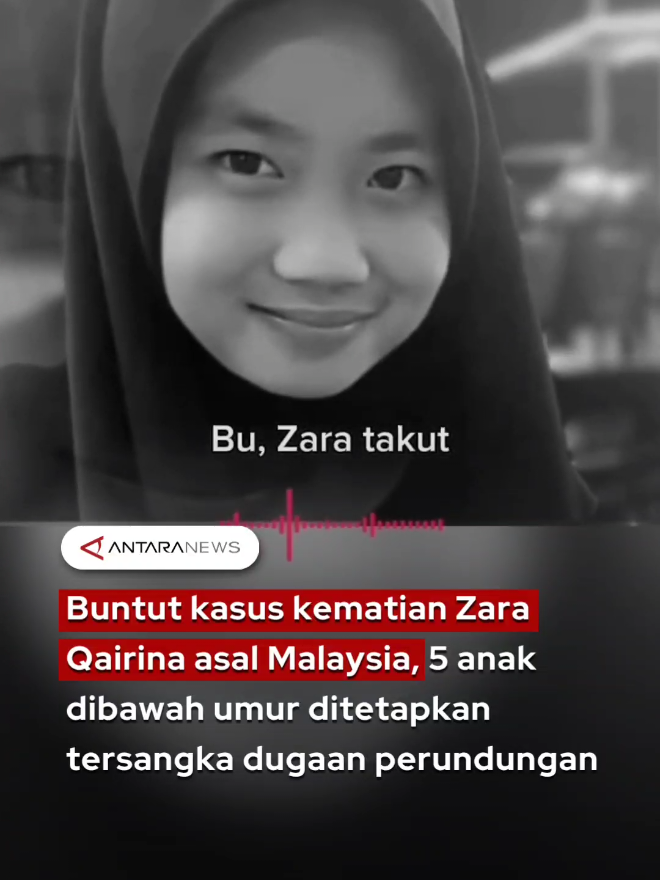 Buntut kasus kematian Zara Qairina asal Malaysia, 5 anak dibawah umur ditetapkan tersangka dugaan perundungan #kasuszara #justiceforzara #zaraqairina #malaysia #bullying #stopbullying🛑✋ #fyp #longervideos #tiktokberita 