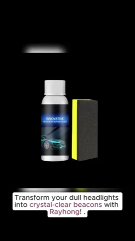 RAYHONG Innovative Headlight Repair Polish；Headlight Repair Fluid；Headlight Cleaning Agent 