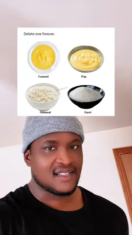 Delete one forever!! #custard #oatmeal #garri #pap #naijatiktok 