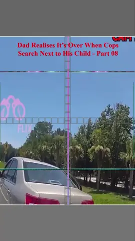 _Dad Realises It’s Over When Cops Search Next to His Child - Part 08 #foryou