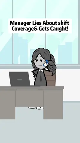 Manager lies about shift coverage & gets caught!#fyp #animation #work #usa🇺🇸 #siri 
