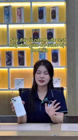 ⚠️Mua iPhone cũ mà không biết test = dễ ăn bẫy đào lửa 😭 👉 5 bước test nhanh chuẩn, khỏi lo mất tiền oan khi mua máy! Ai chuẩn bị lên đời iPhone thì nhất định phải xem hết video này nha 📱🔥” #testiphone#daolua#Iphonecu#meomuaiphone#huongdanmuaiphone
