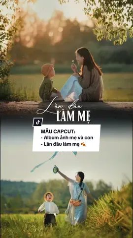 Mẹ cũng chỉ mới hôm nay làm mẹ lần đầu, mẹ nào có biết ra sao khi làm mẹ đâu..! 🍂 Lần Đầu Làm Mẹ - Uyên Linh x Châu Đăng Khoa Album mẹ và bé. #capcut #capcutpioneer #pioneertemplate #sau5894 #templatecapcut #mevabe #embe #baby #LanDauLamMe #UyenLinh #ChauDangKhoa #PhaDamSinhNhatMe #album #nhachaymoingay #LearnOnTikTok #xuhuong #fyp 