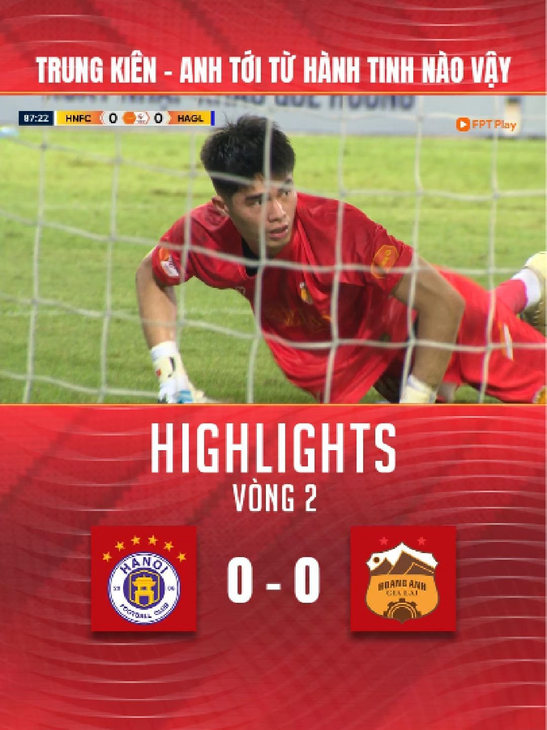 Trung Kiên cản phá liên tiếp, quá đẳng cấp từ thủ môn trẻ #vlogminhhai #LPBank #FPTPlay #VL1 #LPB