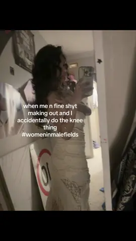oopsies #womeninmalefields #foryou #kneething #handplacment #fineshyt 