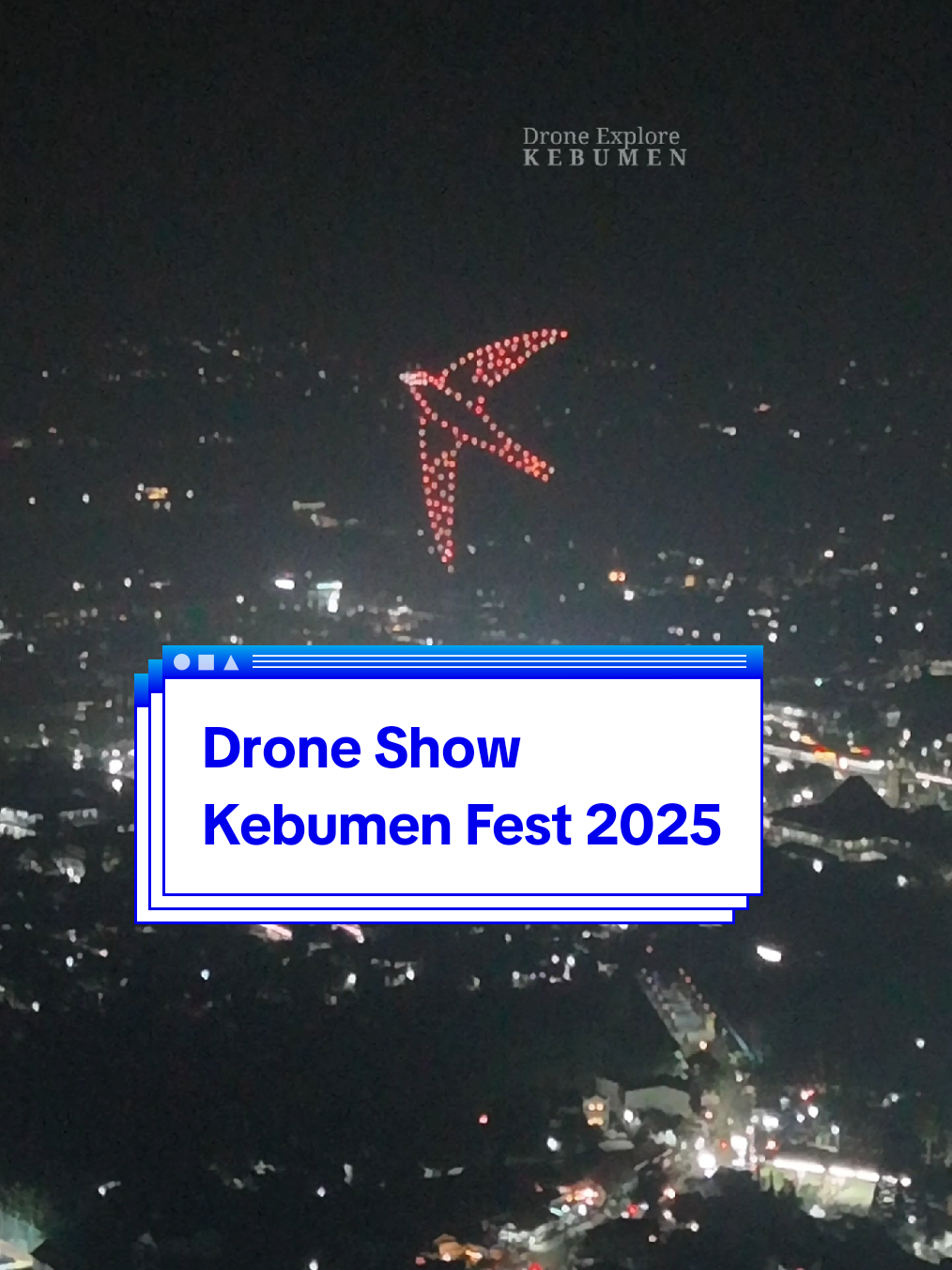 Drone Show Kebumen Fest 2025 @Fabian Art multimedia   #kebumen #kebumenfest2025 