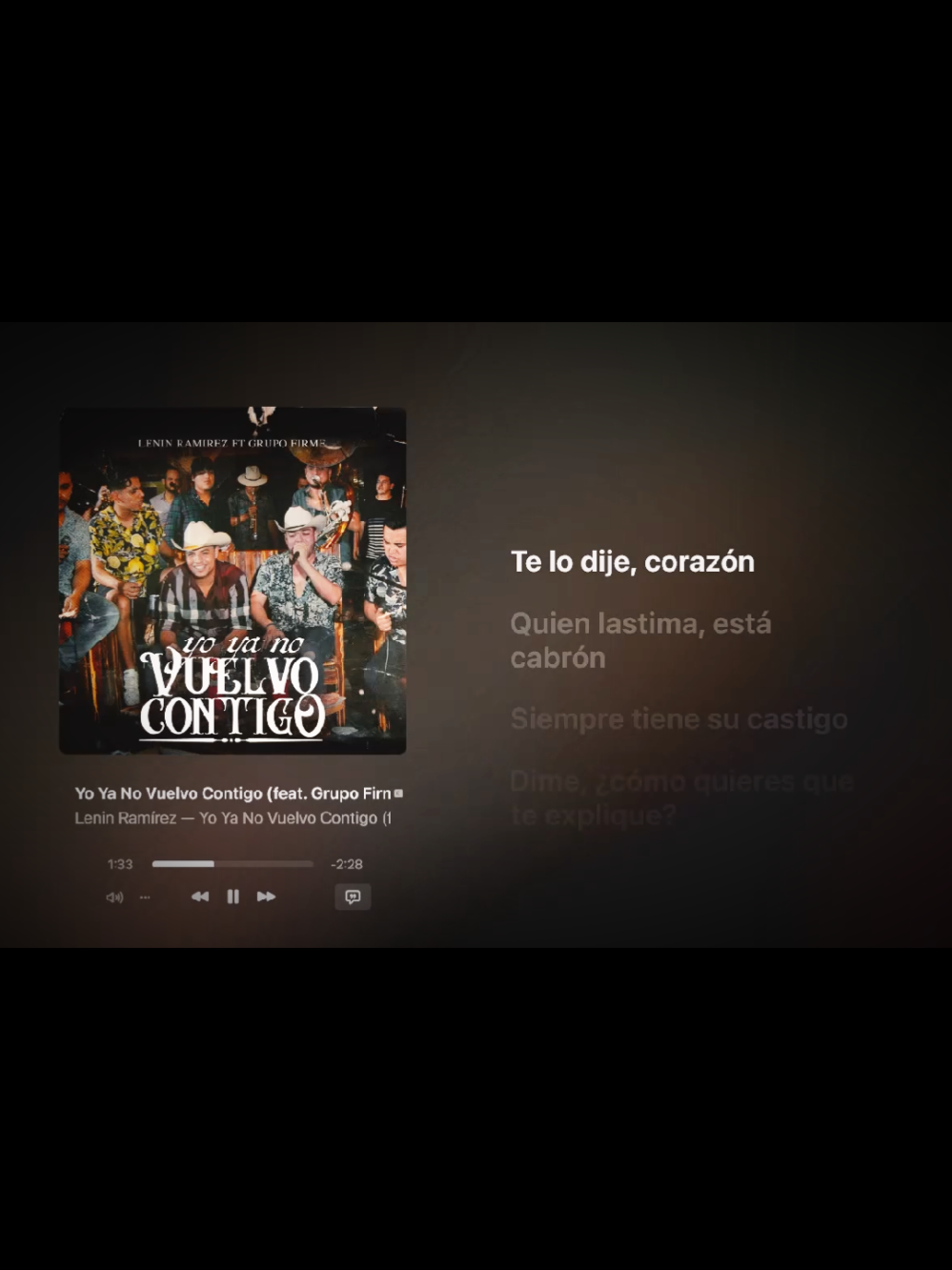 Ya No Vuelvo Contigo 🇲🇽 Grupo Firme 🇲🇽 - 🇲🇽 Lenin Ramirez 🇲🇽 #lyricsvideo #estadosparawhatsapp #indirectas #lyrics_songs #grupofirme 