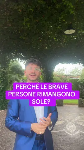 Perché le brave persone rimangono spesso sole?  In questo video scopri il perché.  Ricorda: ✨I simili devono andare con i loro simili✨ Raccontami la tua storia🕵️‍♂️ #comportamento #perte #toxicrelationship #salutementale #psicologo 