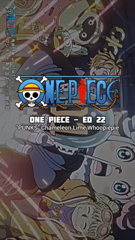 One Piece Ending 22 | PUNKS - Chameleon Lime Whoopiepie #anime #ending #songlyrics #onepiece #chameleonlimewhoopiepie 