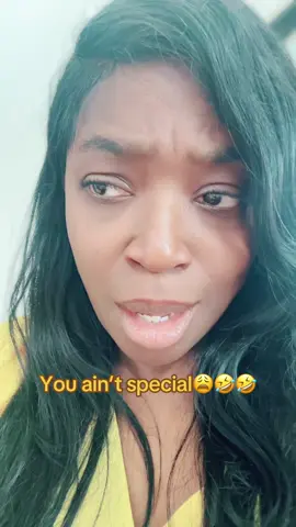 @Kyahhh your audios are hilarious😩😂😂 #fyp #youaintspecial #funny