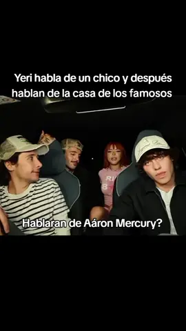 #yerimua #fyp #aaronmercury #paratiiiiii #lacasadelosfamosos 
