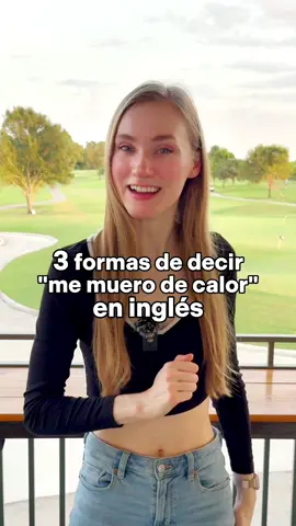 3 formas de decir “me muero de calor” en inglés 🇺🇸 . . . . #ingles #inglesfacil #aprenderingles 