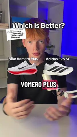 Replying to @Elisha @Nike Vomero Plus or @adidas Evo Sl? #Running #runner #adidasevosl #nikevomeroplus #runningshoes 