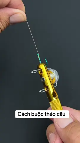 Cách buộc thẻo anh em tham khảo #caucagiaitri🎣 #xuhuongtiktok #xuhuong #caucagiaitri #caudai 