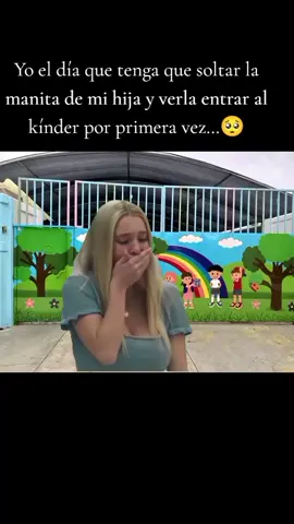 🥹🥹🤧 #kinder #mamaprimeriza #hija #primerdia #parati 